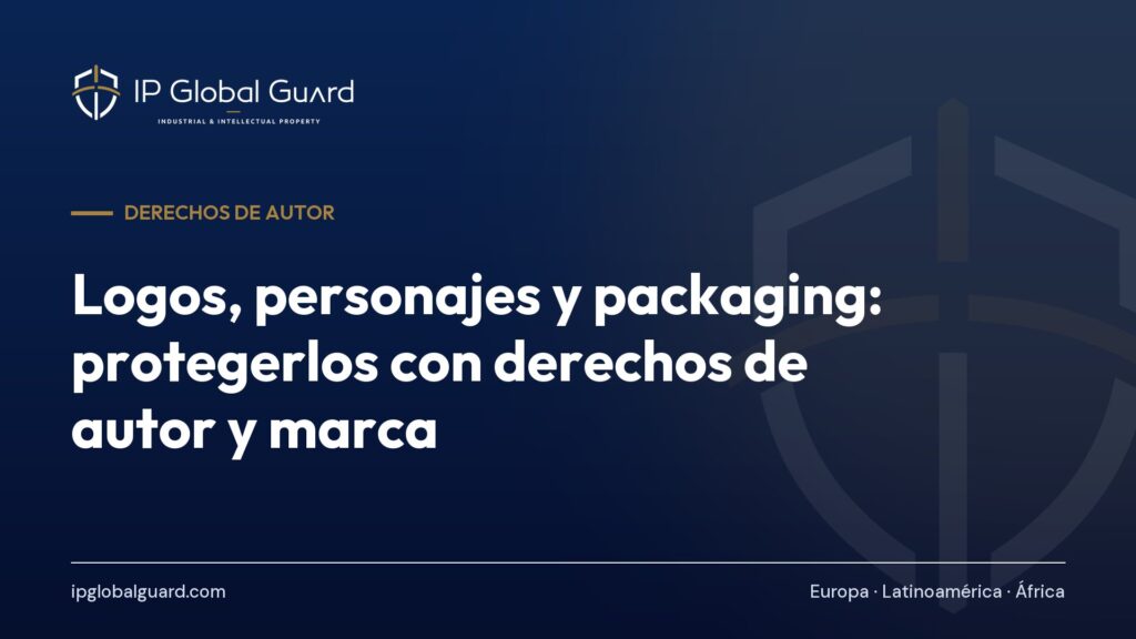 Logos, personajes y packaging: protegerlos con derechos de autor y marca