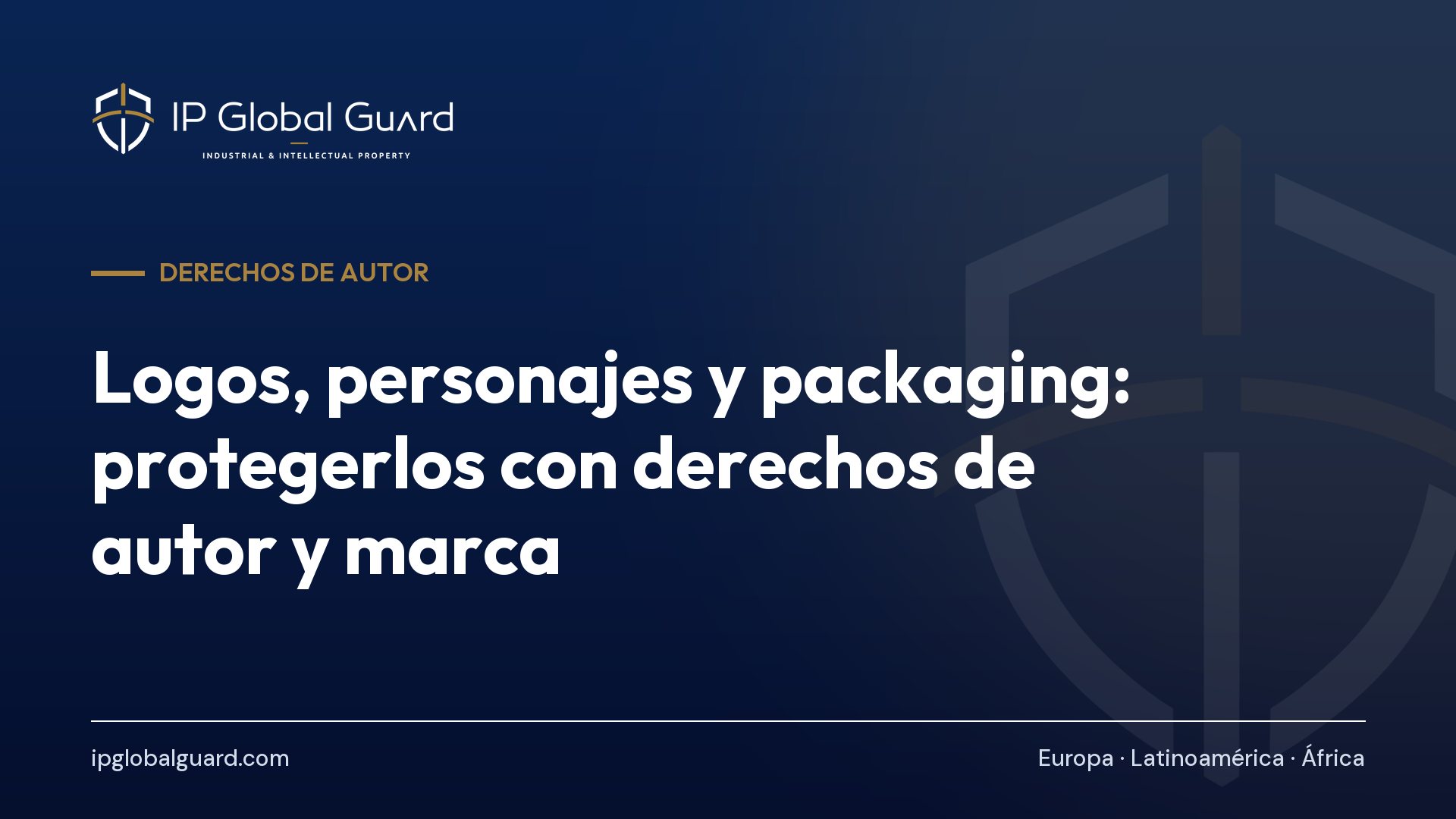 Logos, personajes y packaging: protegerlos con derechos de autor y marca