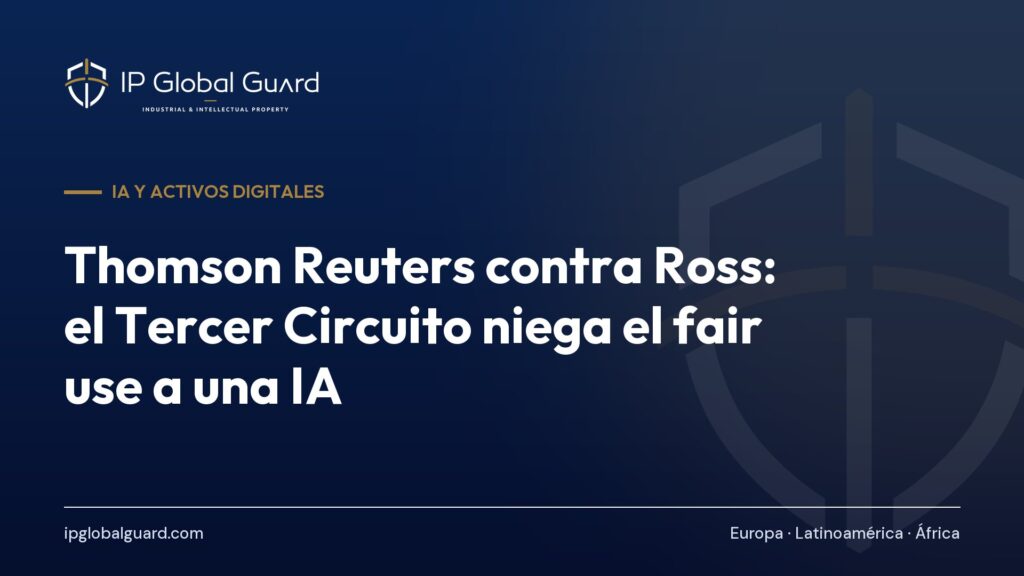 Thomson Reuters contra Ross: el Tercer Circuito niega el fair use a una IA