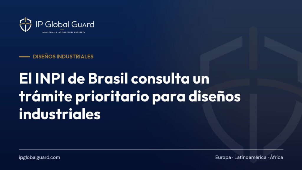 El INPI de Brasil consulta un trámite prioritario para diseños industriales