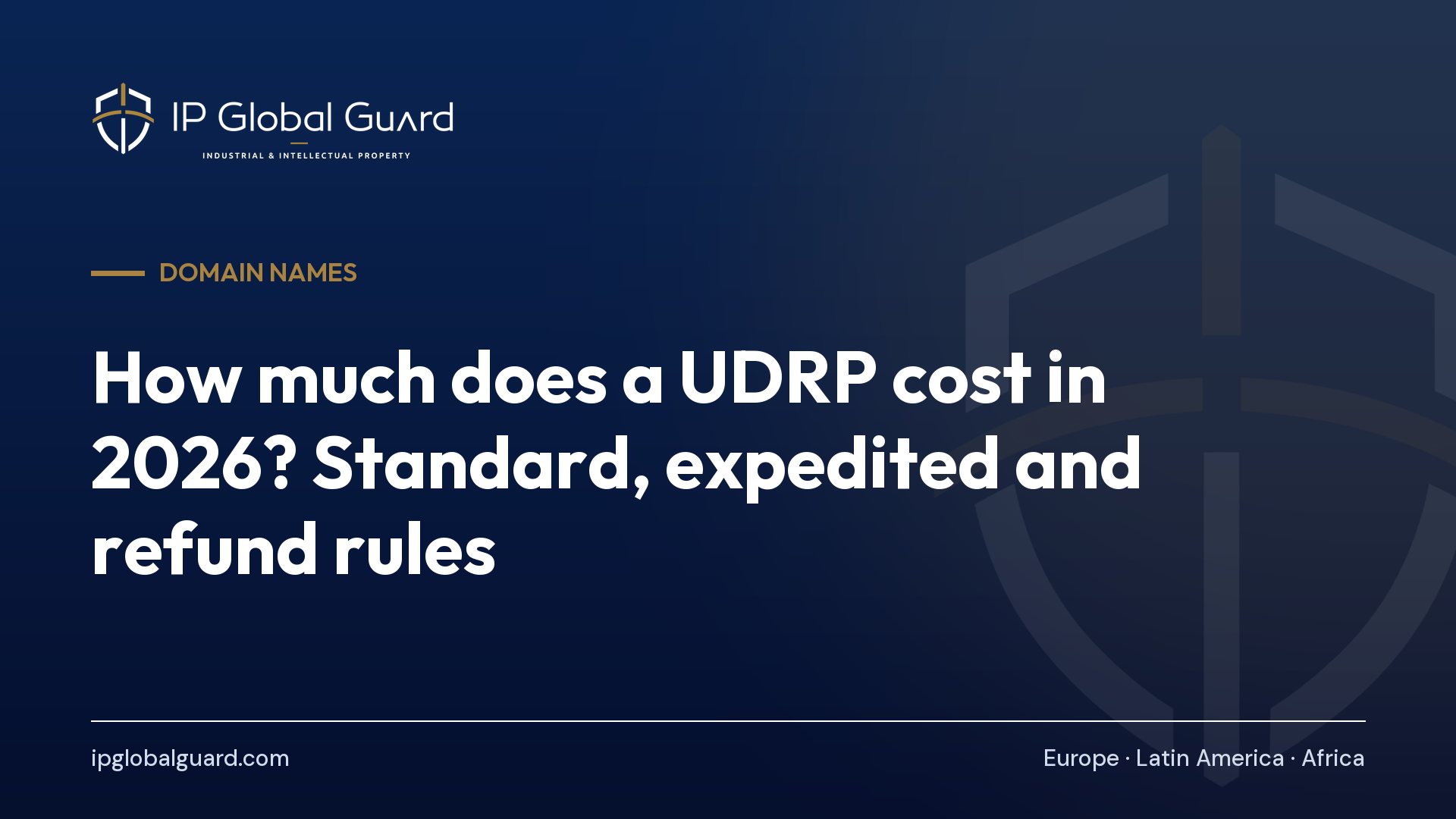 How much does a UDRP cost in 2026? Standard, expedited and refund rules