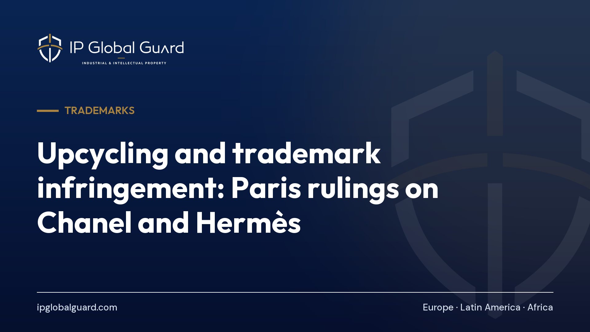 Upcycling and trademark infringement: Paris rulings on Chanel and Hermès