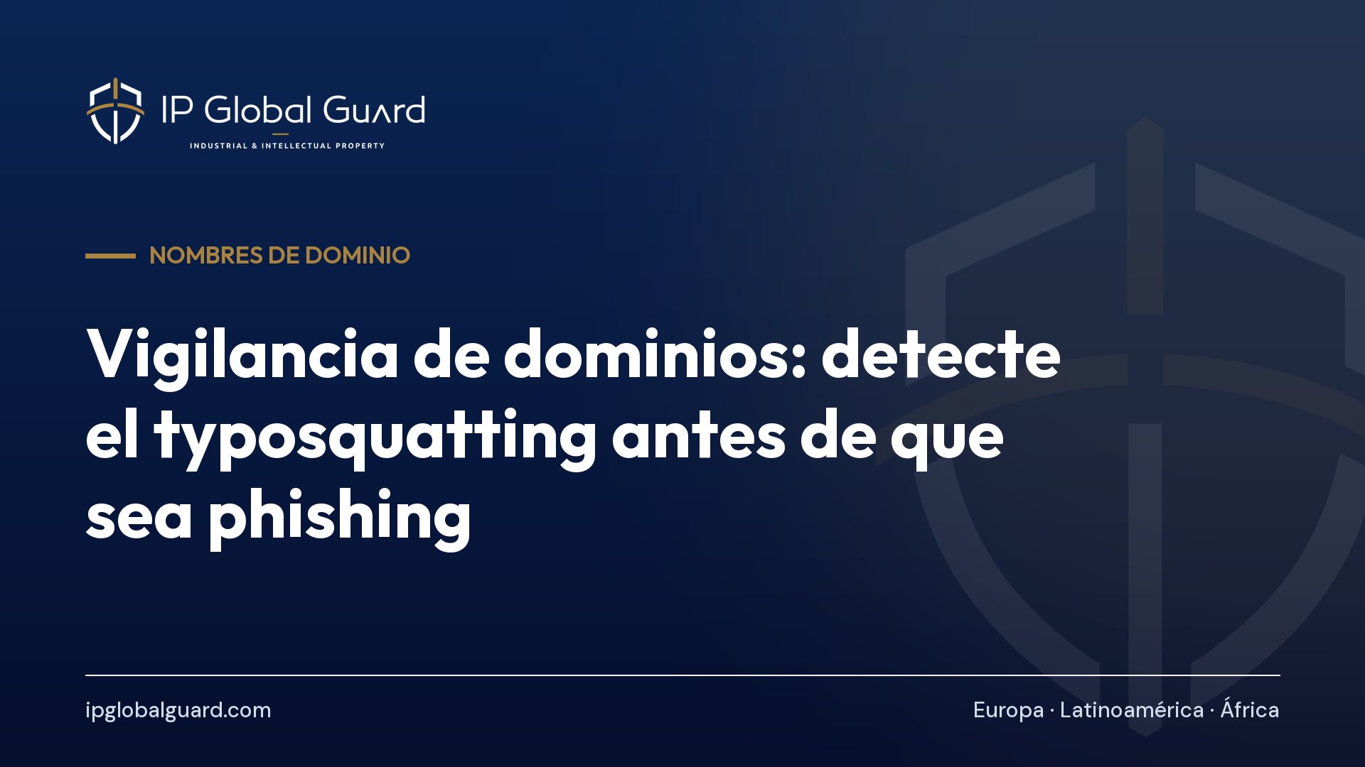 Vigilancia de dominios: detecte el typosquatting antes de que sea phishing
