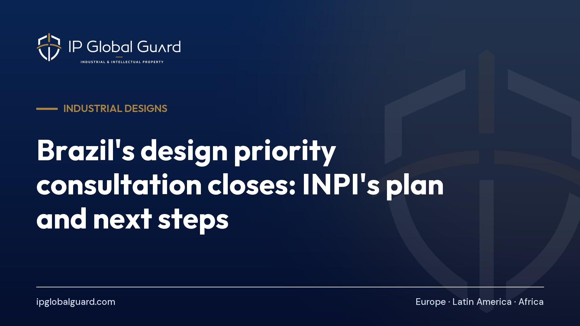Brazil’s design priority consultation closes: INPI’s plan and next steps