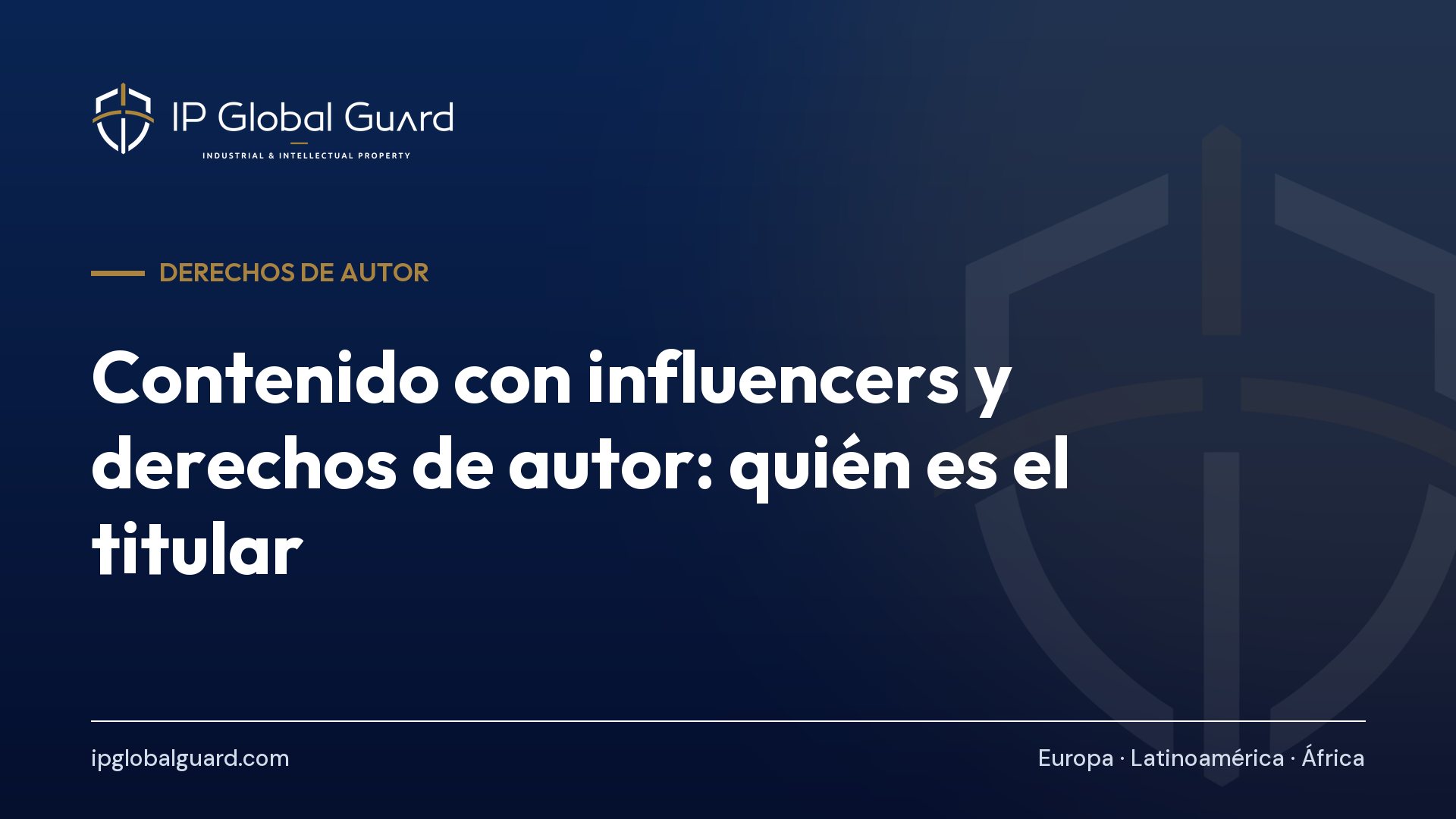 Contenido con influencers y derechos de autor: quién es el titular