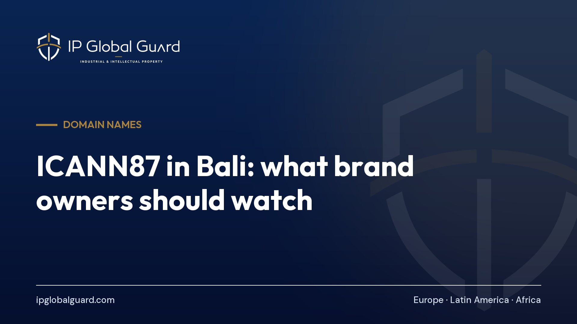 ICANN87 in Bali: what brand owners should watch
