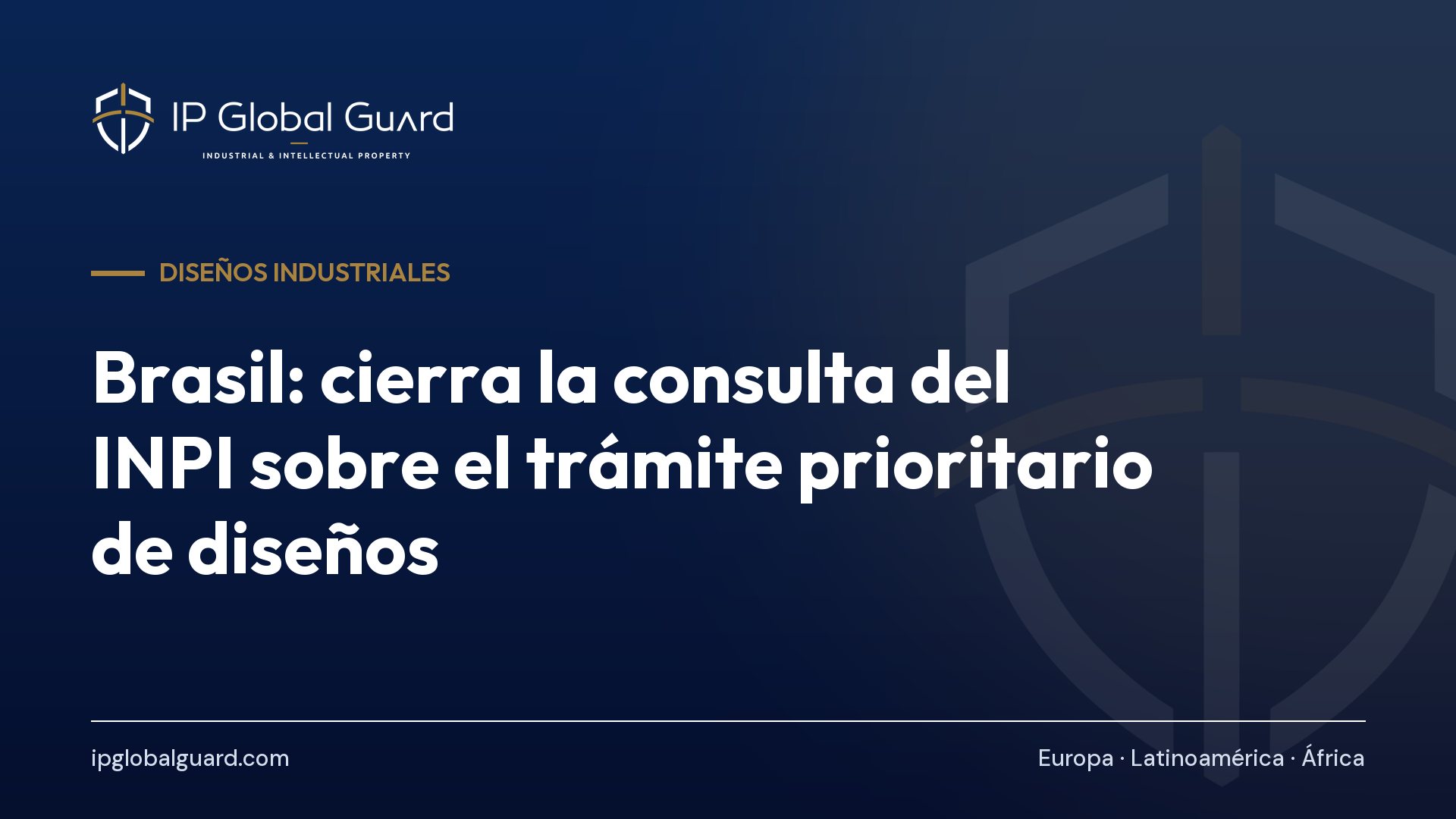 Brasil: cierra la consulta del INPI sobre el trámite prioritario de diseños