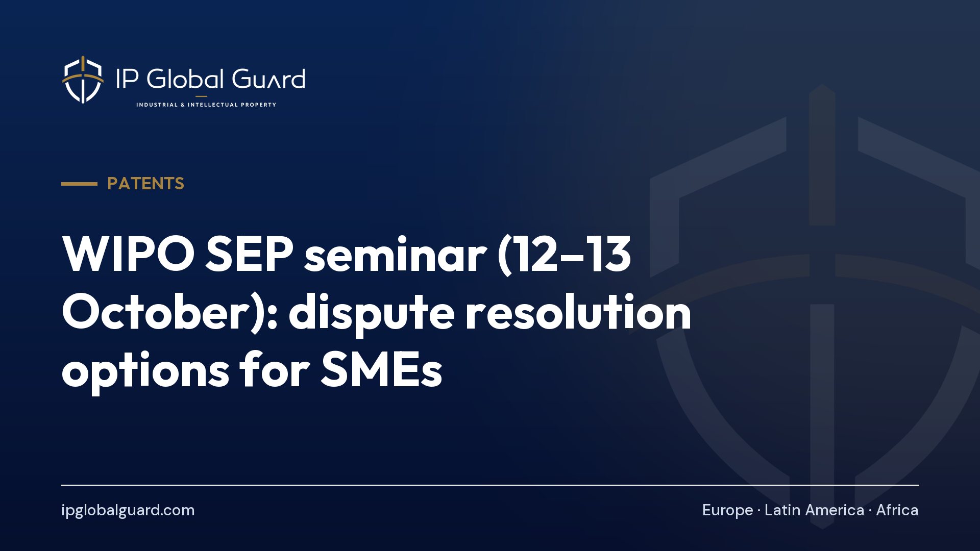 WIPO SEP seminar (12–13 October): dispute resolution options for SMEs